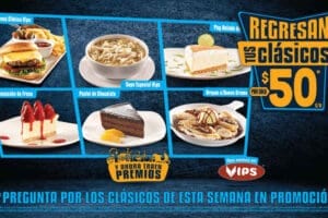 Regresan tus clásicos en Vips a $50 pesos