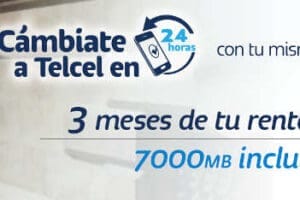 Cámbiate Telcel y obtén 3 meses de rentas gratis + 7000 MB