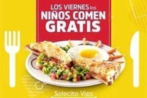 Vips: Niños comen GRATIS los Viernes a partir del 6 de enero