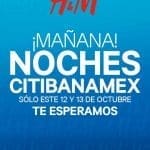 Venta Nocturna H&M y Citi Banamex 12 y 13 de octubre 2018