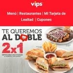VIPS: 15 platillos al 2x1 todo el día Te queremos al doble
