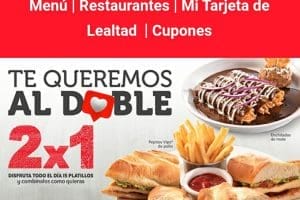 VIPS: 15 platillos al 2×1 todo el día Te queremos al doble