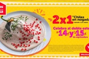 Vips: 2×1 en chiles en nogada 14 y 15 de septiembre 2023